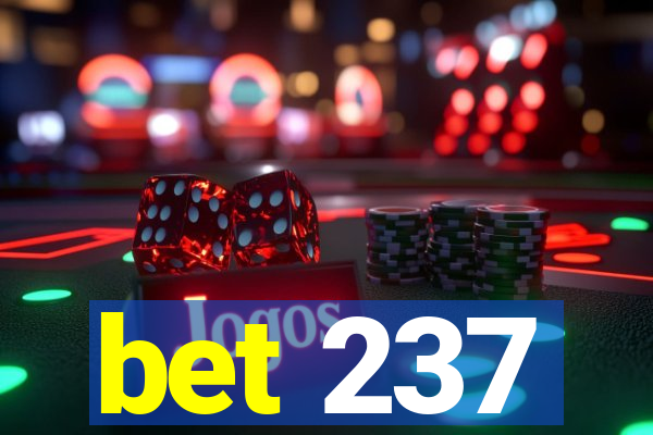 bet 237